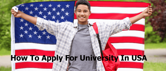 
How to apply for universities in the USA